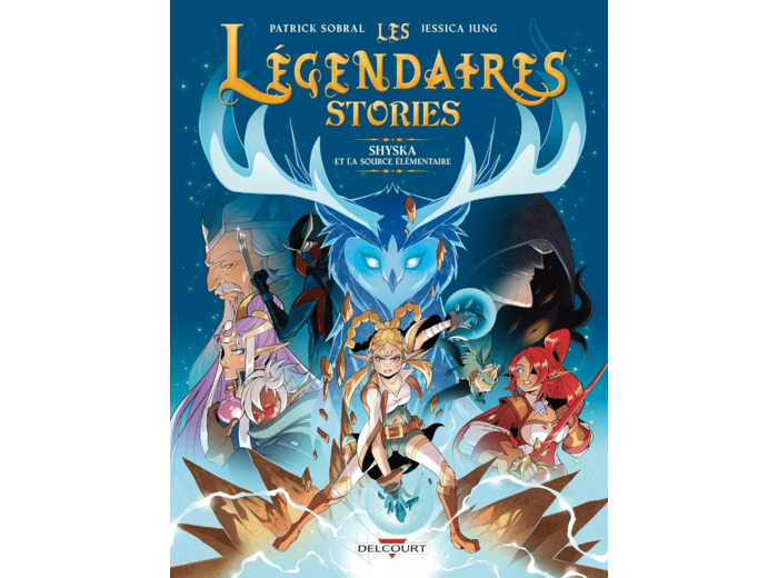 Les Légendaires - Stories T04: Shyska et la source élémentaire
